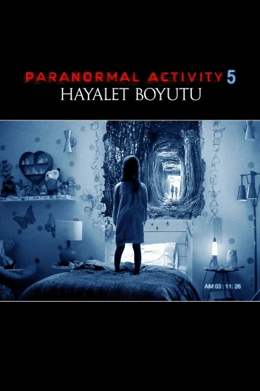 Paranormal Activity: Hayalet Boyutu