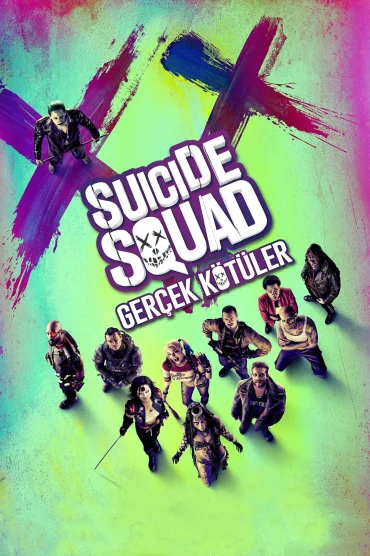 Suicide Squad Gerçek Kötüler