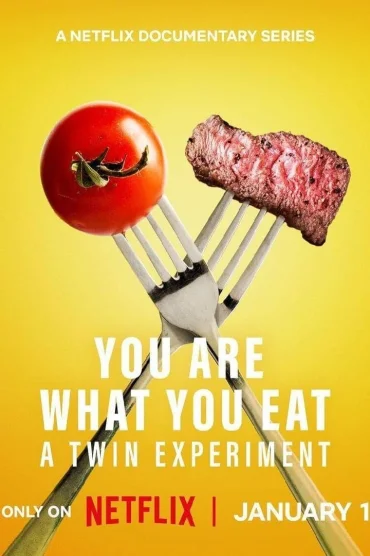 You Are What You Eat A Twin Experiment